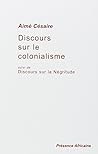 Discours sur le colonialisme by Aimé Césaire