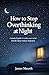 How to Stop Overthinking at...