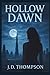 Hollow Dawn