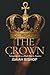 The Crown by Isaiah Bishop