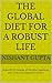 The Global Diet for a Robus...