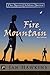 Fire Mountain: The Spirit C...