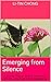 Emerging from Silence: A Jo...