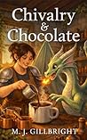 Chivalry & Chocolate