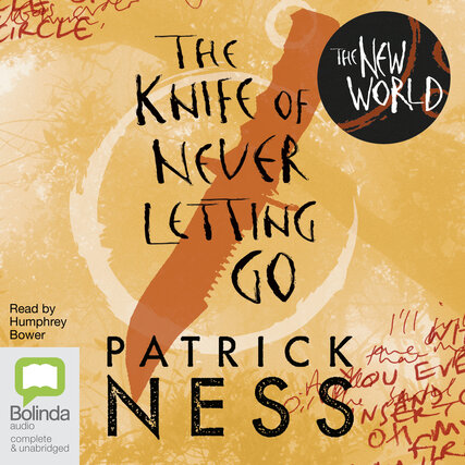 The Knife of Never Letting Go