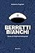 Berretti Bianchi by Massimo Fagnoni