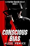 Conscious Bias