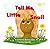 Tell Me, Little Snail