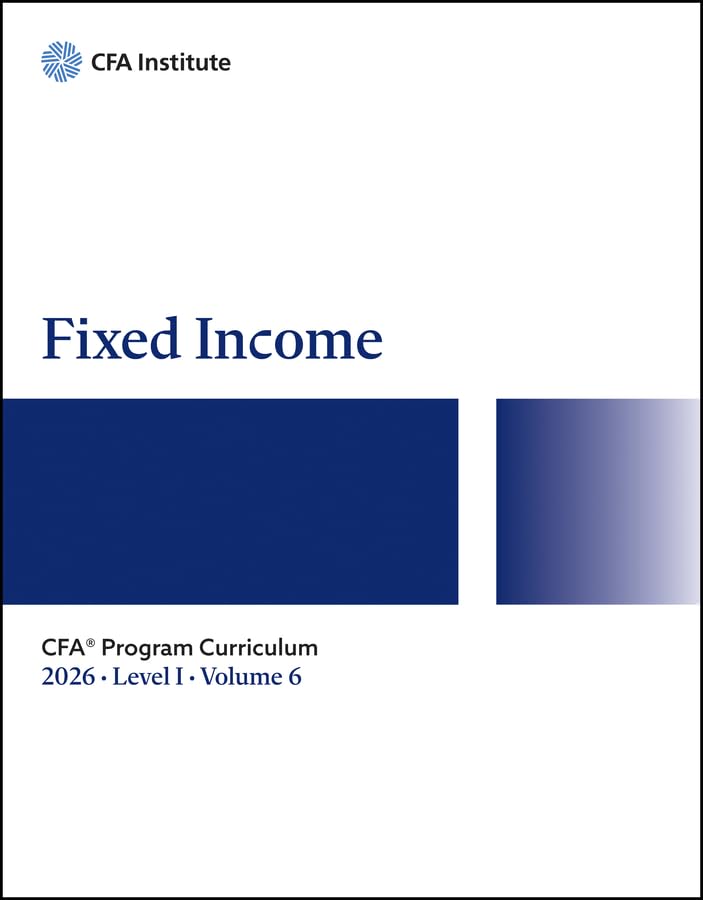 2026 CFA Program Curriculum Level I, Volume 6: Fixed Income (Paperback)