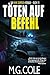 TÖTEN AUF BEFEHL: EIN KHK GARRICK-ROMAN – BUCH 11 (German Edition)
