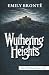 Wuthering Heights: The Unabridged 1847 Novel • A Reader’s Edition