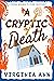 A Cryptic Death