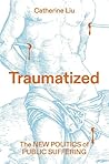 Traumatized: The ...