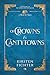 Of Crowns and Cantytowns: A...