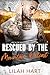 Rescued by the Mountain Outcast by Lilah Hart Rescued by the Mountain Outcast by Lilah Hart