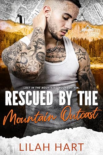 Rescued by the Mountain Outcast: Mountain Man Rescue (Kindle Edition)