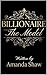 Billionaire : The Model