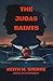 The Judas Saints by Keith M.  Spence