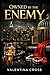 Owned by the Enemy: A Dark ...