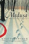 Medusa: Or, Men E...