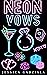 Neon Vows by Jessica Gadziala