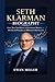 SETH KLARMAN BIOGRAPHY by Ewan Miller