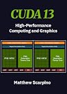 CUDA 13: High-Performance Computation and Graphics CUDA 13: High-Performance Computation and Graphics