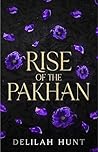 Rise of the Pakhan by Delilah Hunt