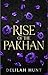 Rise of the Pakhan by Delilah Hunt