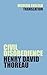 Civil Disobedience: Henry D...