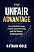 The Unfair Advantage by Nathan Cole