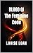 Blood Qi The Feminine Code: The Foundation of Female Vitality (FEMININE VITALITY CODE Book 1)