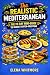 The Realistic Mediterranean...