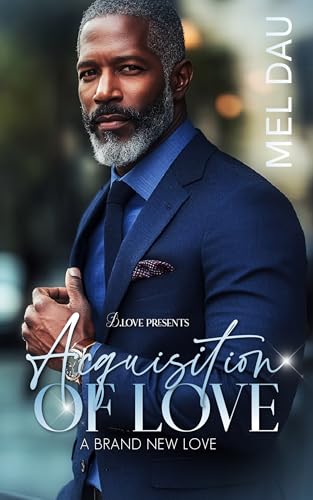 Acquisition of Love: A Brand New Love (Kindle Edition)