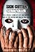 SKIN CUTTER: SERIAL KILLER:...