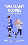 Too Many Tropes F...