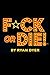 F*CK OR DIE!™