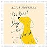 The Best Dog in the World by Alice Hoffman