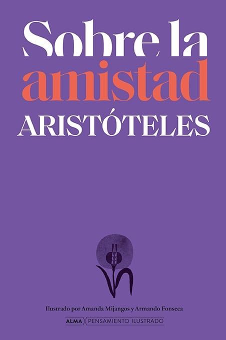Sobre la amistad según Aristóteles (Hardcover)
