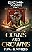 Clans and Crowns by P.R. Ramos