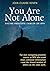 You Are Not Alone: Facing P...