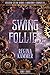Swing Follies