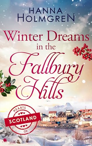 Winter Dreams in the Fallbury Hills (Hearts of Scotland Book 2)