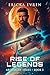 Rise of Legends by Ericka Evren