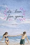 It’s Been Five Years