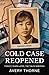Cold Case Reopened: Twenty ...