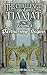 The Challenge of Tiamat: Vo...