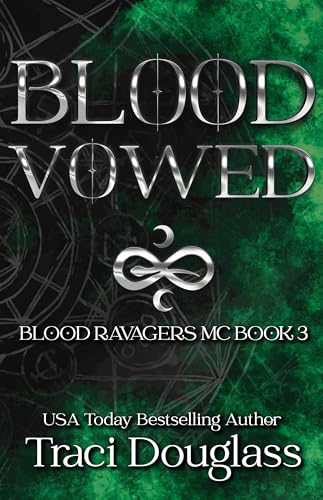 Blood Vowed (Blood Ravagers MC Book 3)