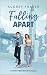 Falling apart: A Heartbreak...