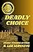 Deadly Choice
